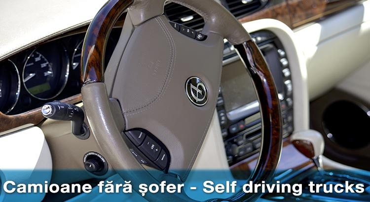 CAMIOANE-FARA-SOFER-–-SELF-DRIVING-TRUCKS